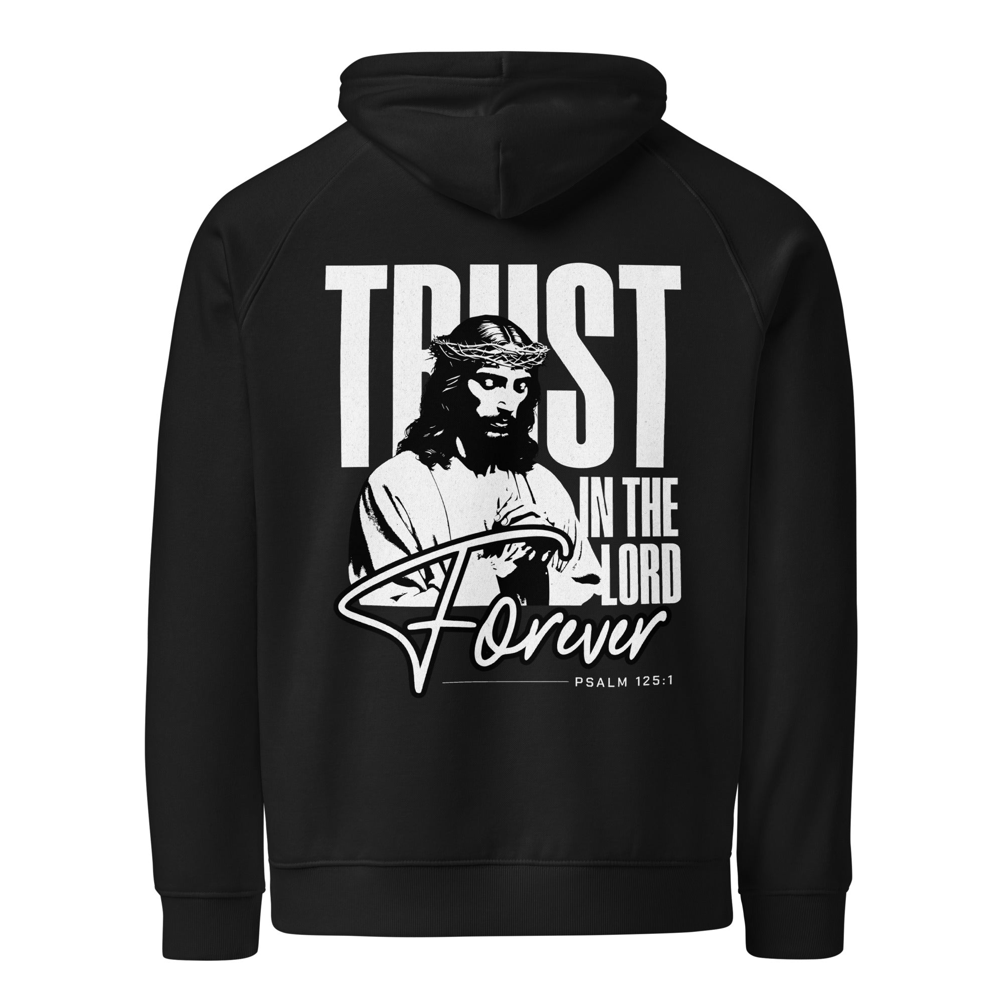 Unisex Eco Raglan Hoodie – Trust in the Lord Forever